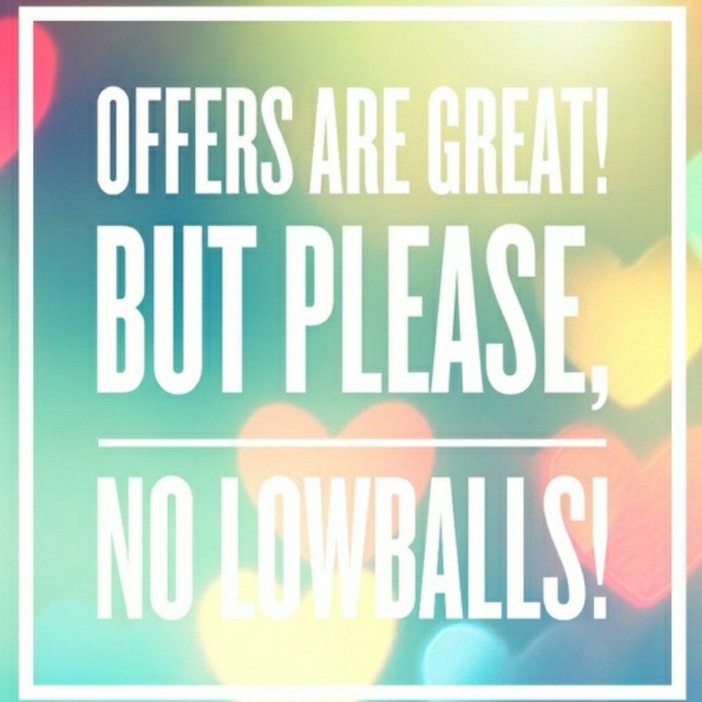 Please don't lowball me.